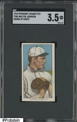 T206 Walter Johnson HOFHands At Chest Washington Piedmont 350 Subjects SGC 3.5 • $610