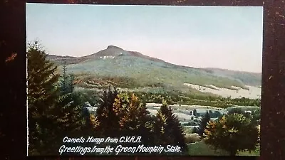 Camels Hump From CVRR Greetings From The Green Mt State VT - Pre WWI • $6.30