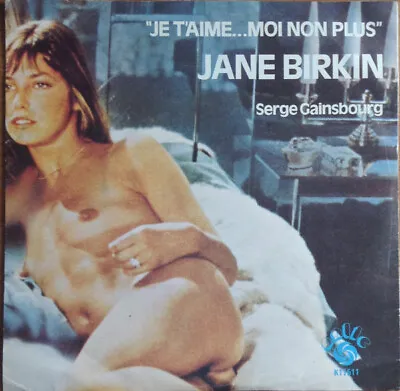 Jane Birkin & Serge Gainsbourg - Je T'aime ... Moi Non Plus (7  Single RE ... • £10.99