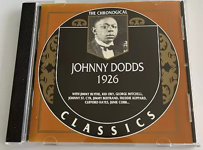 1926 By Johnny Dodds Chronological Classics Rare Original Import CD • $8