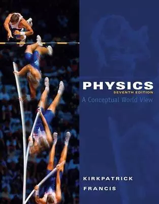 Bundle: Physics: A Conceptual World View 7th + Problem Solving By Larry Kirkpat • $145.73