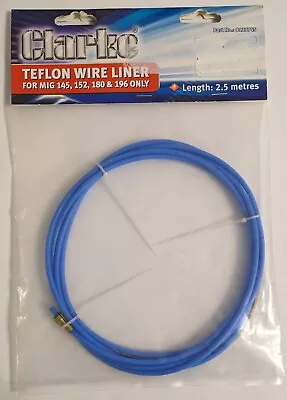 Teflon Wire Liner For Clarke Mig Welders 145-152  180-196 Spare Parts  • £10.50