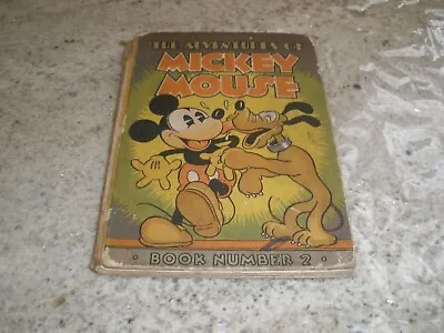 The Adventures Of Mickey Mouse Book Number 2 Hardcover 1932 (read Descr) • $67.50