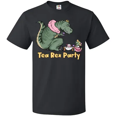Inktastic Funny Tea Rex Party T-Shirt Dinosaurs T-rex Dino Lovers Tyrannosaurus • $14.99