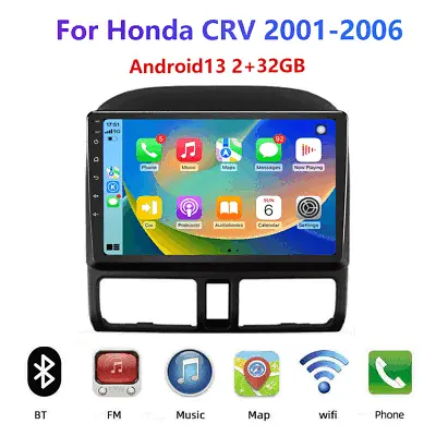 For Honda CRV 2001-2006 Car Stereo Radio Carplay Android 13 2-32GB WIFI GPS CAM • $139.99