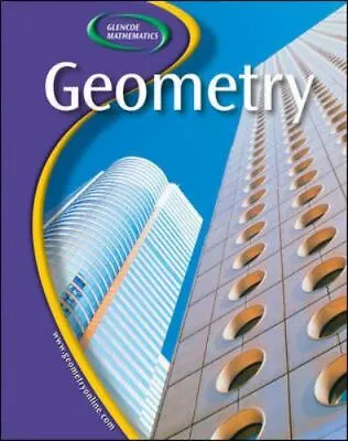 Glencoe Geometry Student Edition (MERRILL GEOMETRY) - Hardcover - GOOD • $10.25