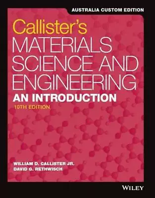 Materials Science And Engineering: An Introduction Australia And New Zealand Ed • £95.49