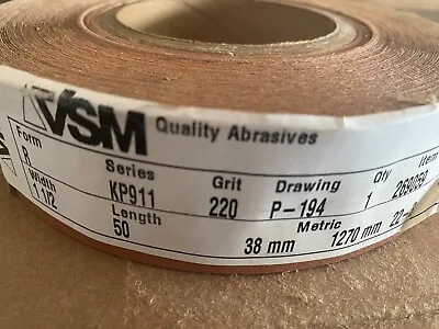 VSM 1-1/2  X 50 Yards 220 Grit VSM Abrasive Cloth KP911 R ***NEW*** • $21