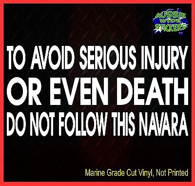 $6.90 • Buy NAVARA D40 D22 4x4 Ute Car Accessories Funny Nissan Stickers AVOID DEATH 200mm