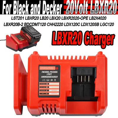 LBXR20 Charger For Black Decker MAX And 20Volt MAX Lithium-Ion 20VOLT Battery • $18.59