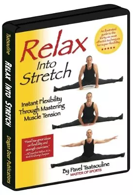 Relax Into Stretch - Instant Flexibility Through Mastering Muscle Tension • $14.37