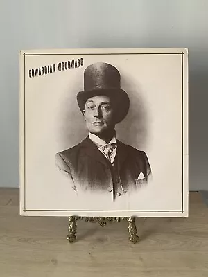 Edwardian Woodward - Edward Woodward  LP DJLPS 459 VG+ / VG Champagne Charlie • £5