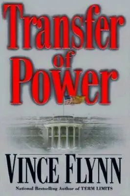 Transfer Of Power Vince Flynn 9780671023195 • $13.58