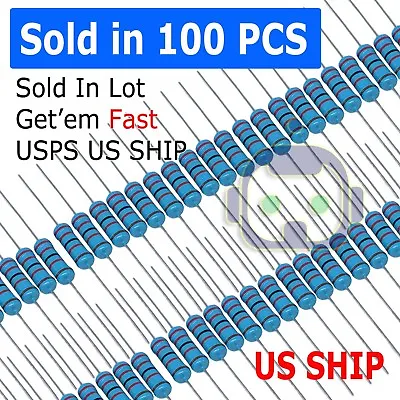 100PCS 1/4W 0.25Watt Metal Film Resistor ±1% (1Ω To 9.1MΩ Ohm Resistance) USA • $3.49