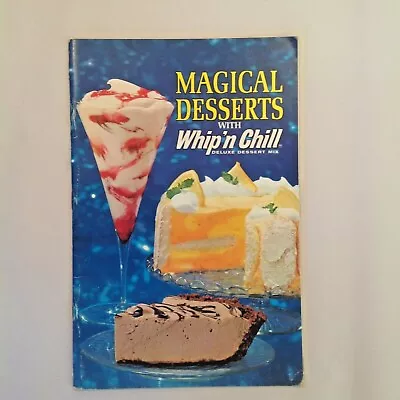 Vtg 1960's Magical Desserts With Whip'n Chill Deluxe Dessert Mix Jell-O Booklet • $10.99