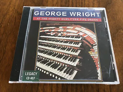 At The Mighty Wurlitzer Pipe Organ By George Wright (CD 1994 Legacy) NEW * • $9.99