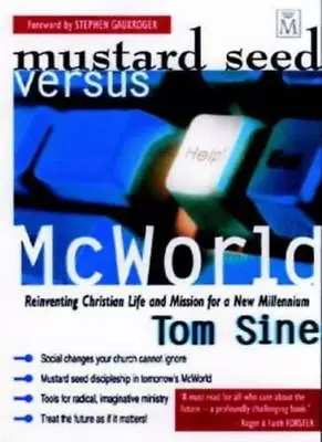 Mustard Seed Versus McWorld: Reinventing Christian Life And Miss • $9.59