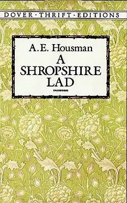 Housman A. E. : A Shropshire Lad (Thrift Editions) Expertly Refurbished Product • £3.22