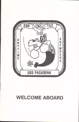 Submarine USS PASADENA SSN-752 WELCOME ABOARD PHAMPLET (D) • $4.95