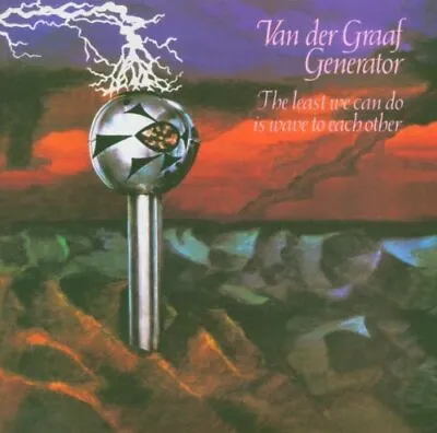 Van Der Graaf Generator - The Least We Can Do Is Wave To Each Other [CD] • £7.18