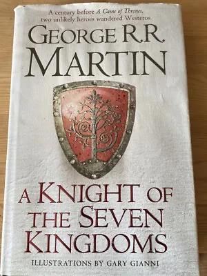 George R.R.Martin - Game Of Thrones Prequel A Knight Of The Seven Kingdoms. H/B • £7.50