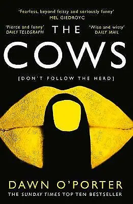 £3.38 • Buy O’Porter, Dawn : The Cows : The Bold, Brilliant And Hilar FREE Shipping, Save £s