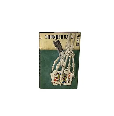 Thunderball By Ian Fleming 1st Edition 1st Print H/C D/J Jonathan Cape 1961 • $995