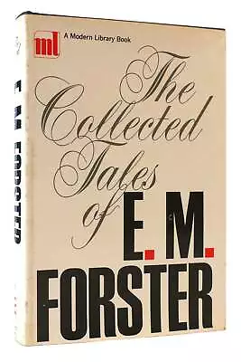 E. M. Forster THE COLLECTED TALES OF E. M. FORSTER  1st Modern Library Edition 1 • £64.30