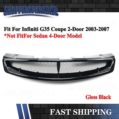 For Infiniti G35 2DR Coupe 03-2007 JDM Gloss Black Bumper Hood Mesh Grille Grill • $64.99