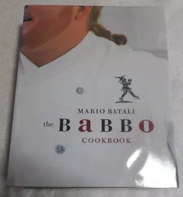 Mario Batali The Babbo Cookbook Hardcover 2002 • $13.49