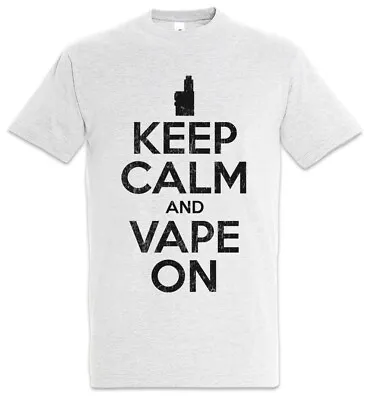 $40.65 • Buy Keep Calm And Vape On T-Shirt Smoking Smoke Fun