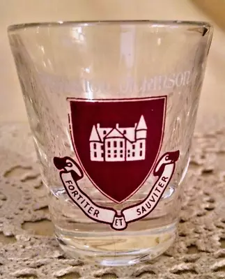 Fairleigh Dickinson University Shot Glass Fortiter Et Sauviter Strongly Gently. • $13.99