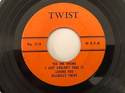 R&B Rock & Roll 45 Unknown Artists HILLBILLY TWIST + 7 TWIST Hear • $14.99