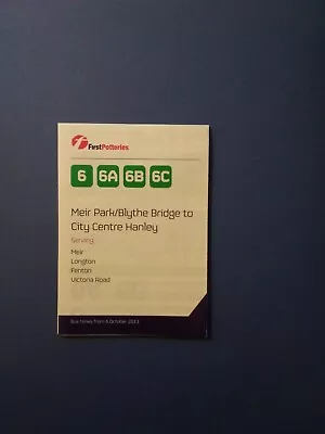 £3 • Buy Bus Timetable First Potteries 6,6A,6B,6C Oct 2013, Hanley Meir Park/Blythe Bdge 