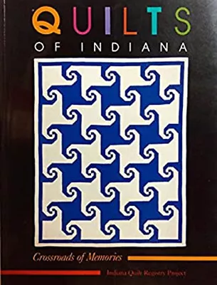 Quilts Of Indiana : Crossroads Of Memories Paperback • $9.41