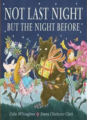 Not Last Night But The Night BeforeColin McNaughton Emma Chi  • £3.44