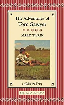 £5.99 • Buy The Adventures Of Tom Sawyer (Collector's Library) By Twain, Mark Hardback Book