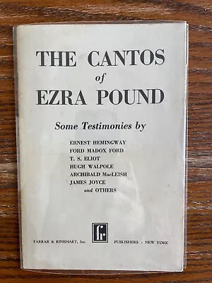 The Cantos Of Ezra Pound - Testimonies By Hemingway Joyce T.S. Eliot Etc • $24.50