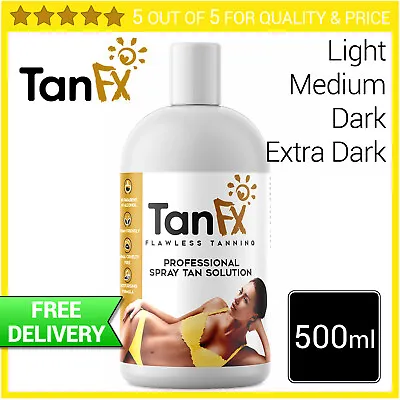 Spray Tan Tanning Solution Liquid 500ml Tan FX Fake SPECIAL INTRO PRICE • £14.99