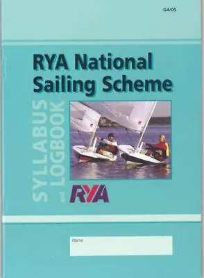 RYA National Sailing Scheme: Syllabus And LogbookRoyal Yachting Association • £3.29