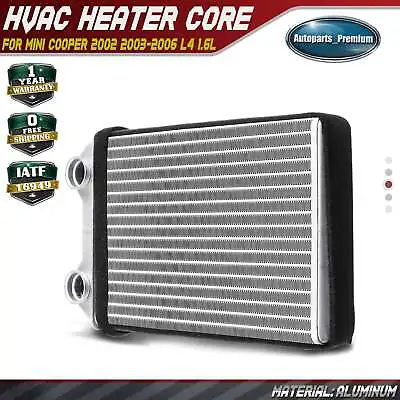 AC HVAC Heater Core For Mini Cooper 2002 2003 2004 2005 2006 L4 1.6L 64111497527 • $26.99