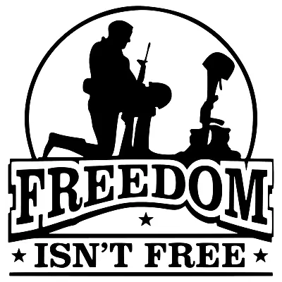 Freedom Isn't Free Decal Military Veteran Car Tumbler Wall Sticker 22 Variations • $4.67