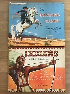 The Hopalong Cassidy Jump-Up Book + Indians In Pop-Up Action Pictures *2 X H/C* • £10