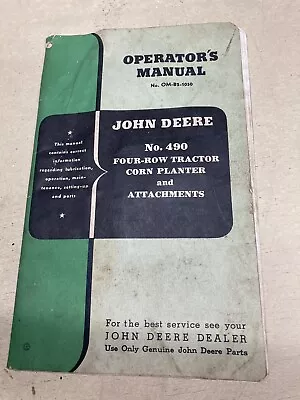 $11 • Buy John Deere 490 Four-Row Corn Planter And Attachments Operators Manual OM-B2-1050