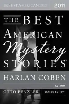 The Best American Mystery Stories 2011 - Paperback By Coben Harlan - GOOD • $3.97