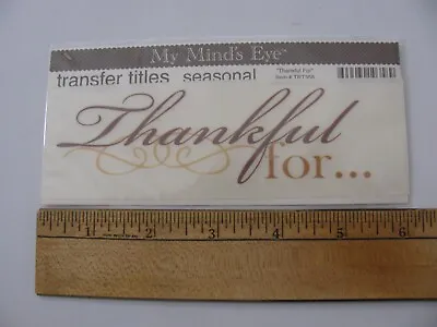 My Mind's Eye THANKFUL FOR Transfer Title NOS • $4.49