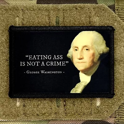 George Washington ￼Quote Morale Patch / Military Badge ARMY Tactical 443 • $8.99