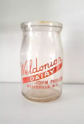 Vtg Milk Bottle Weldonian Dairy Phillips Wellsville NY WIDE MOUTH SOUR CREAM • $20