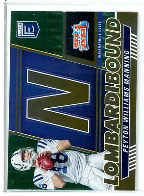 2023 Donruss Elite Peyton Manning Lombardibound Letter Card (LM) • $0.99