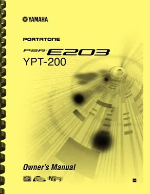 Yamaha PSR-E203 YPT-200 Keyboard OWNER'S MANUAL • $25.61